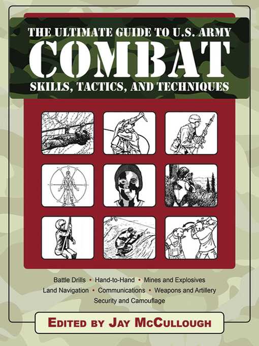 Title details for Ultimate Guide to U.S. Army Combat Skills, Tactics, and Techniques by Jay McCullough - Wait list